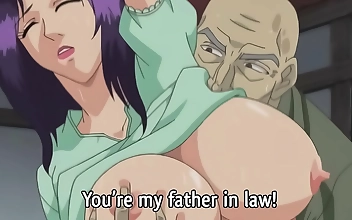 MILF Seduces Father-in-Law In Censored-Free Hentai [Subtitled]